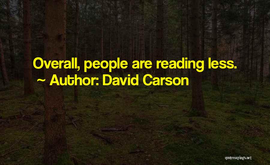 David Carson Quotes 707952