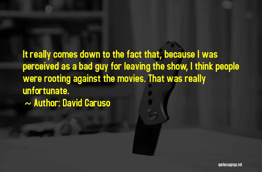 David Caruso Quotes 2214493