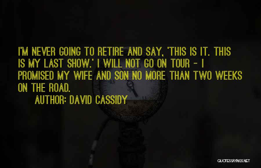David Cassidy Quotes 1155319