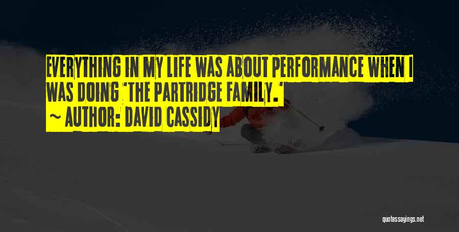 David Cassidy Quotes 2181575