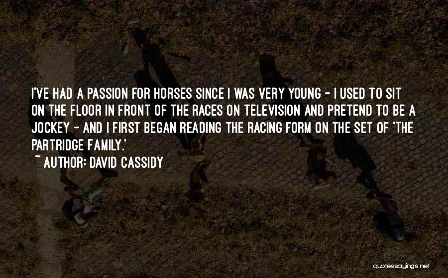 David Cassidy Quotes 508980