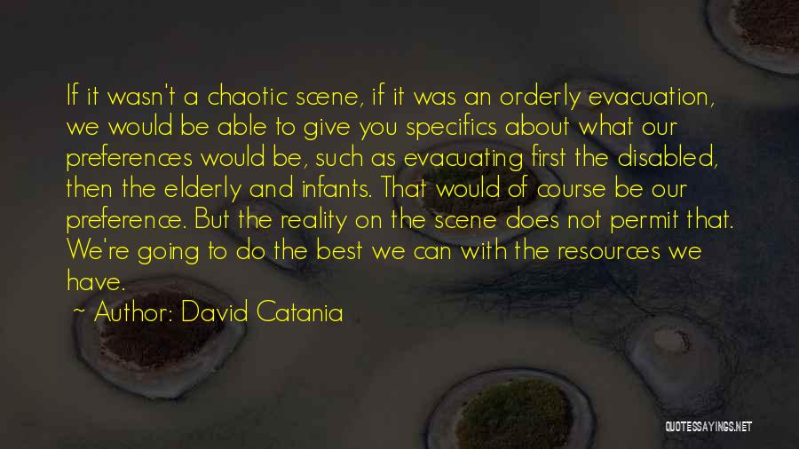 David Catania Quotes 157987
