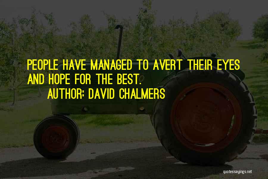 David Chalmers Quotes 1737527
