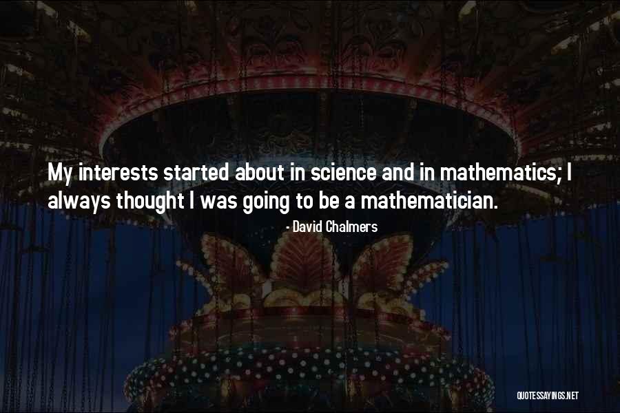 David Chalmers Quotes 697300