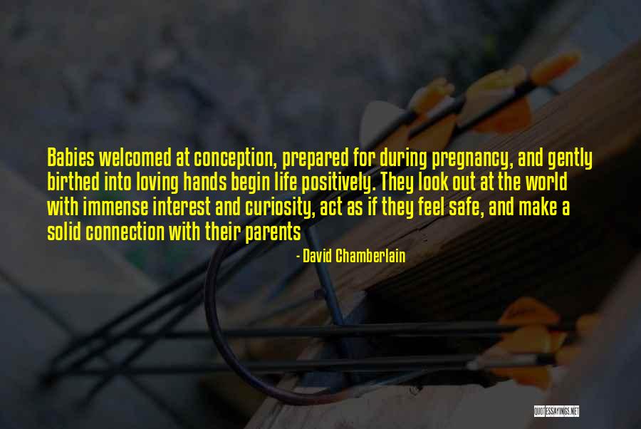 David Chamberlain Quotes 1151670