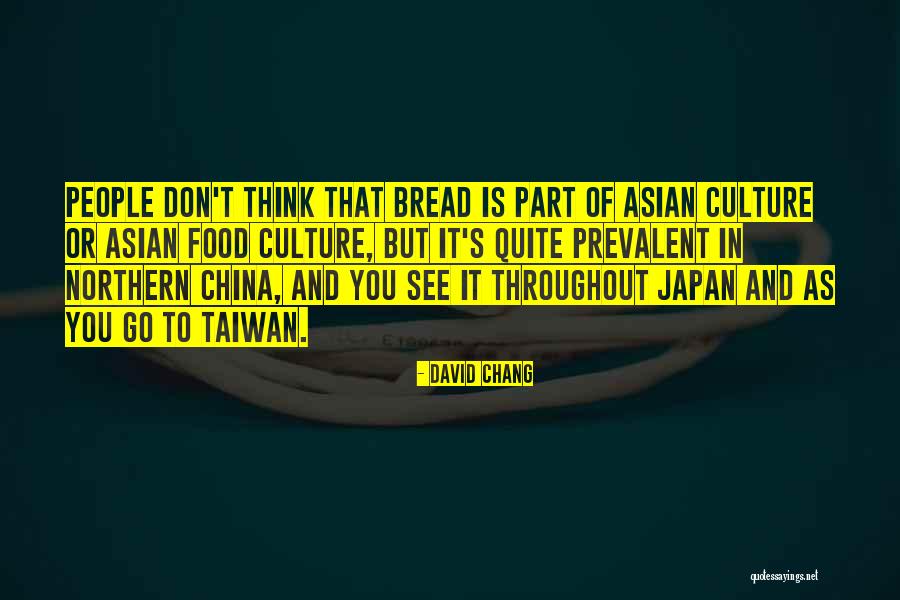 David Chang Quotes 1314915