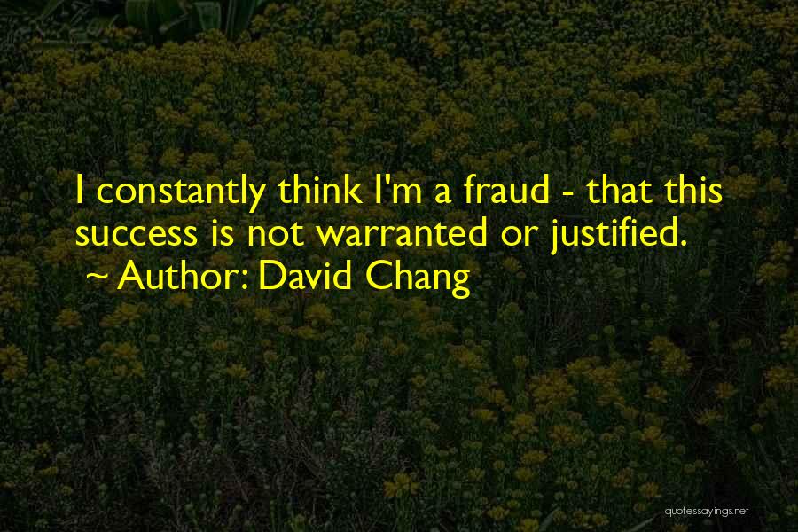 David Chang Quotes 1459389