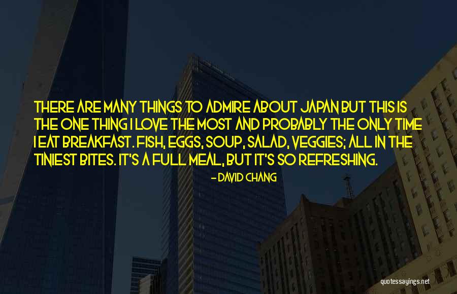 David Chang Quotes 1466309