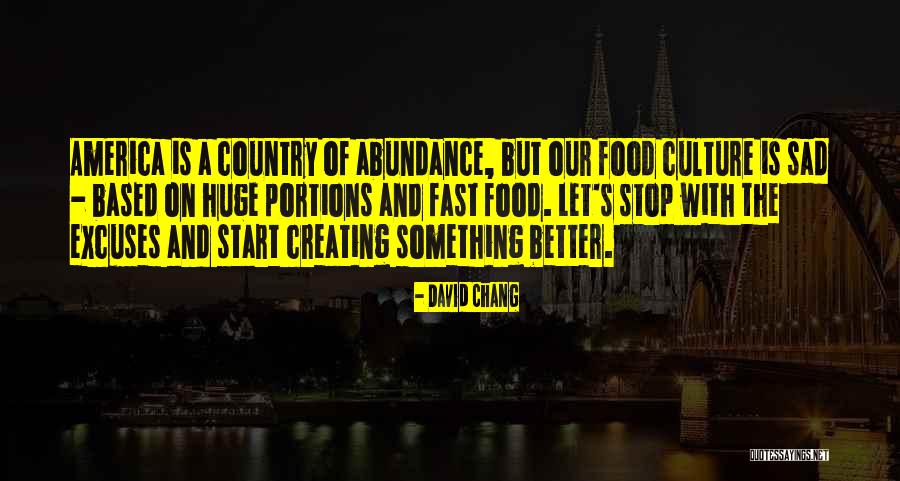 David Chang Quotes 1583893