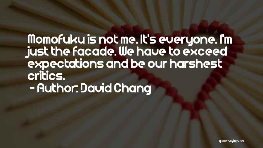 David Chang Quotes 1604744