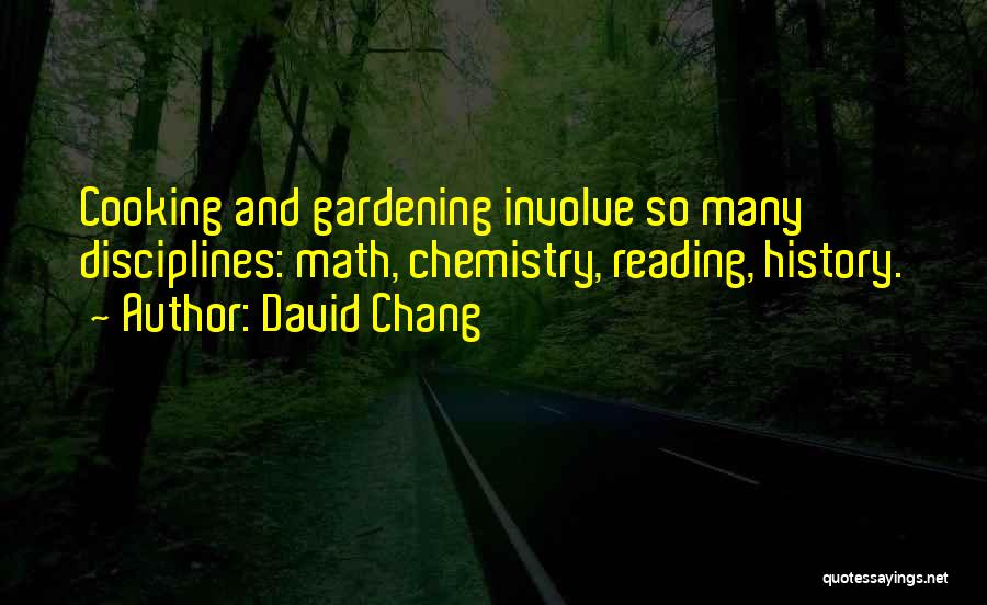 David Chang Quotes 1804823