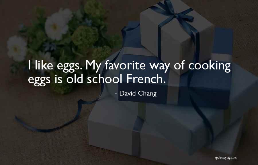 David Chang Quotes 1860088