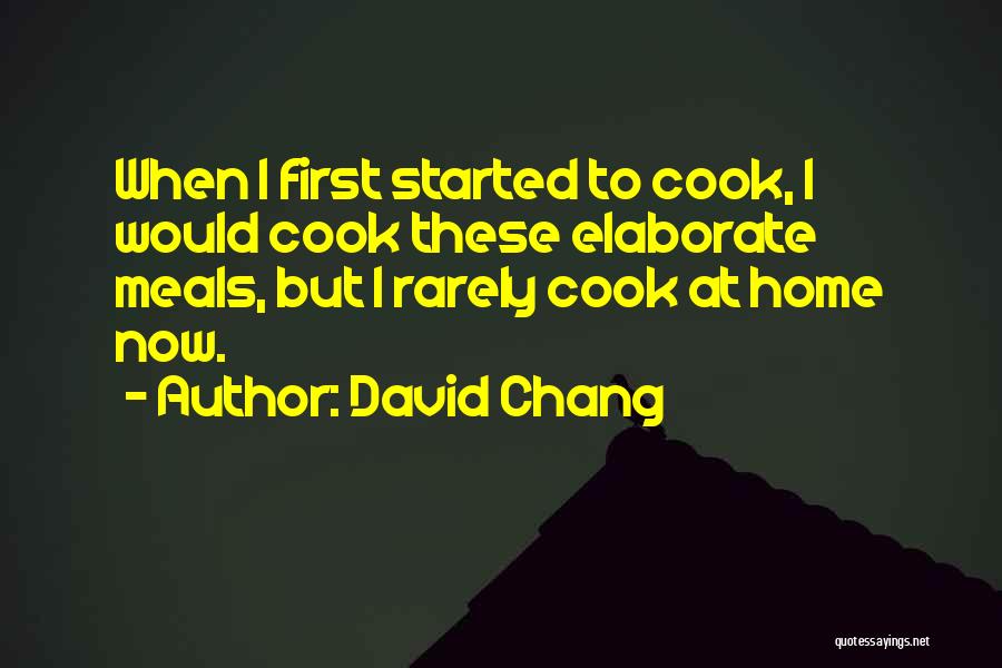 David Chang Quotes 473587