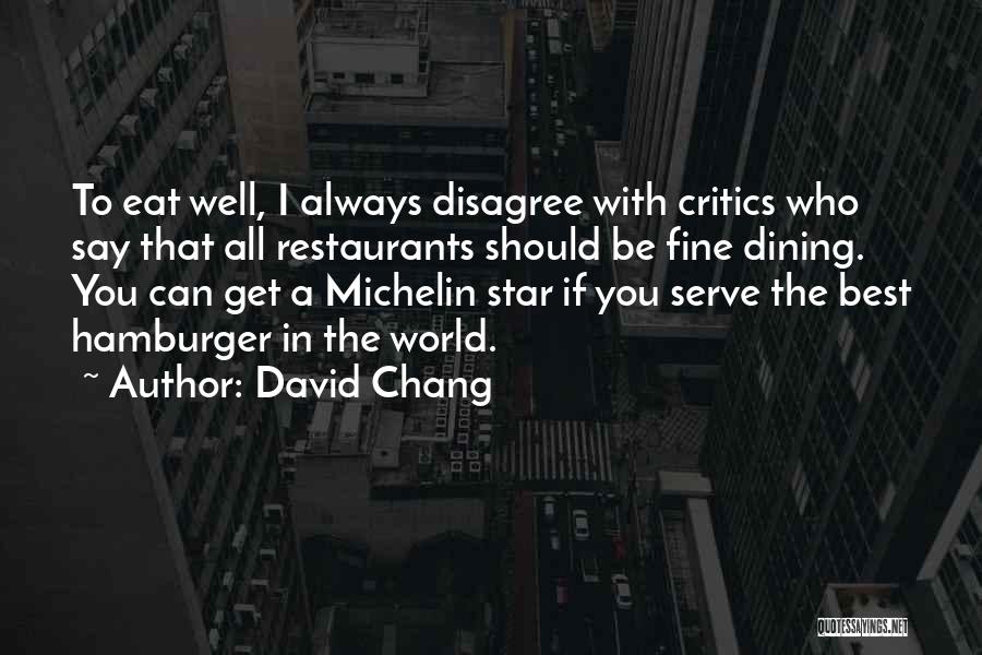David Chang Quotes 680462