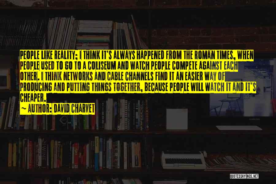 David Charvet Quotes 2197350