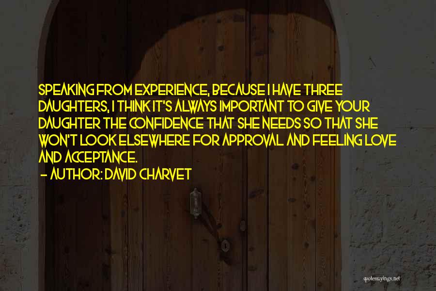 David Charvet Quotes 319992