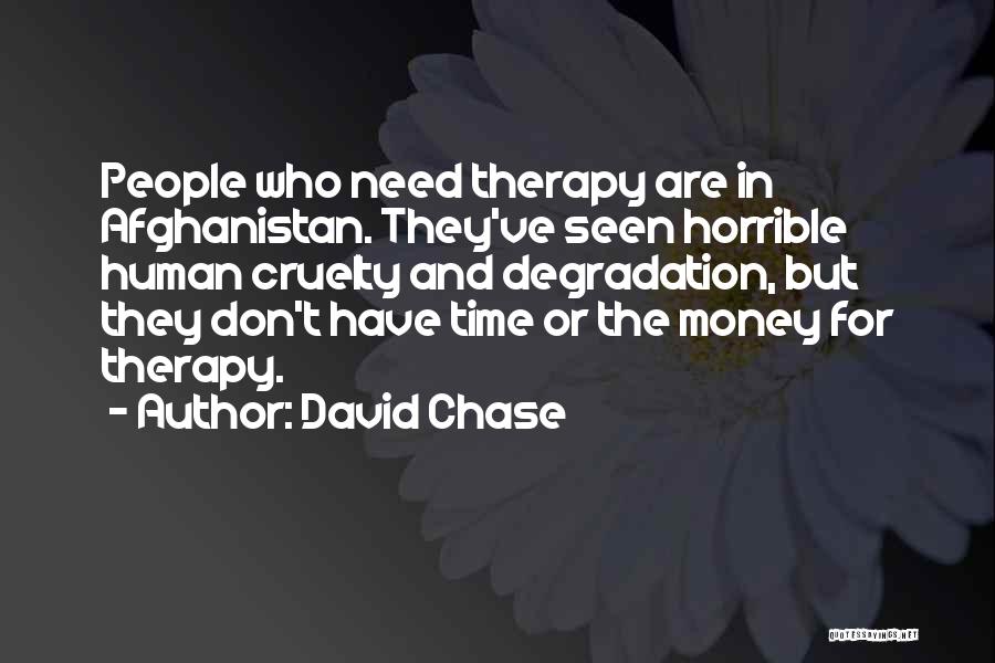 David Chase Quotes 1446724