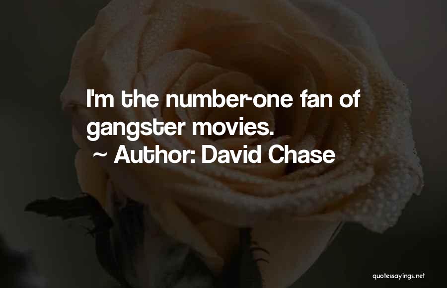 David Chase Quotes 905796