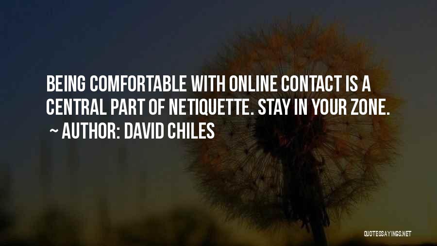 David Chiles Quotes 1108501