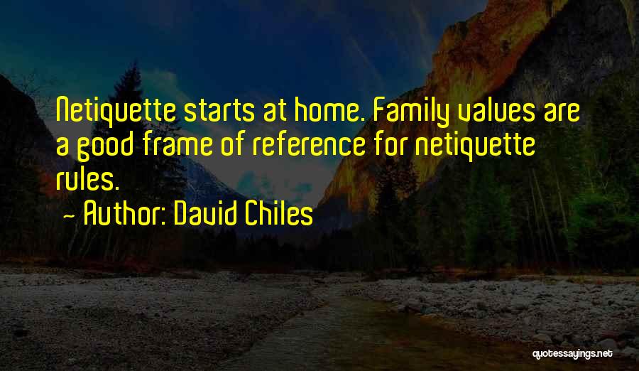 David Chiles Quotes 1250412