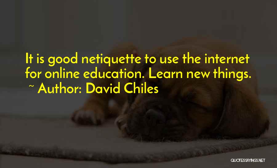 David Chiles Quotes 1257816