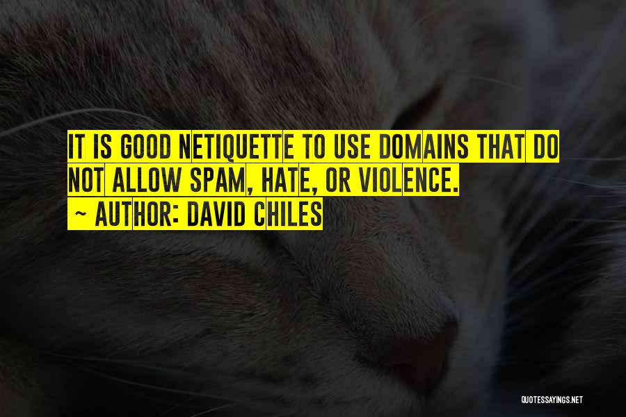 David Chiles Quotes 1590160