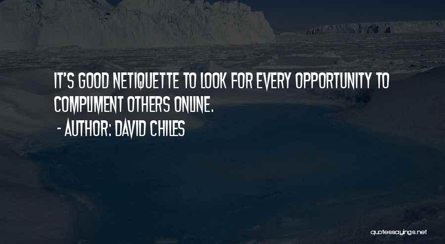 David Chiles Quotes 1847355