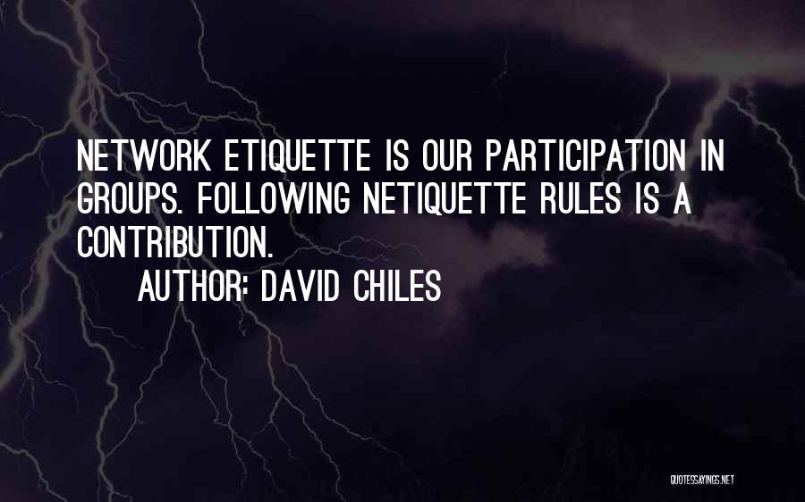 David Chiles Quotes 1867317