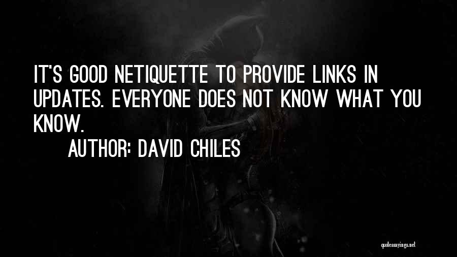 David Chiles Quotes 2264029