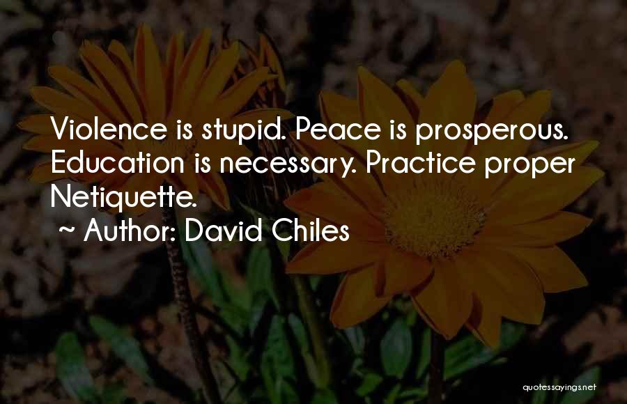 David Chiles Quotes 425869