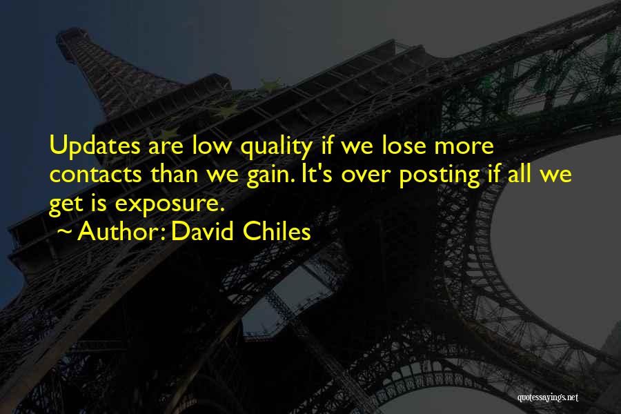 David Chiles Quotes 489544