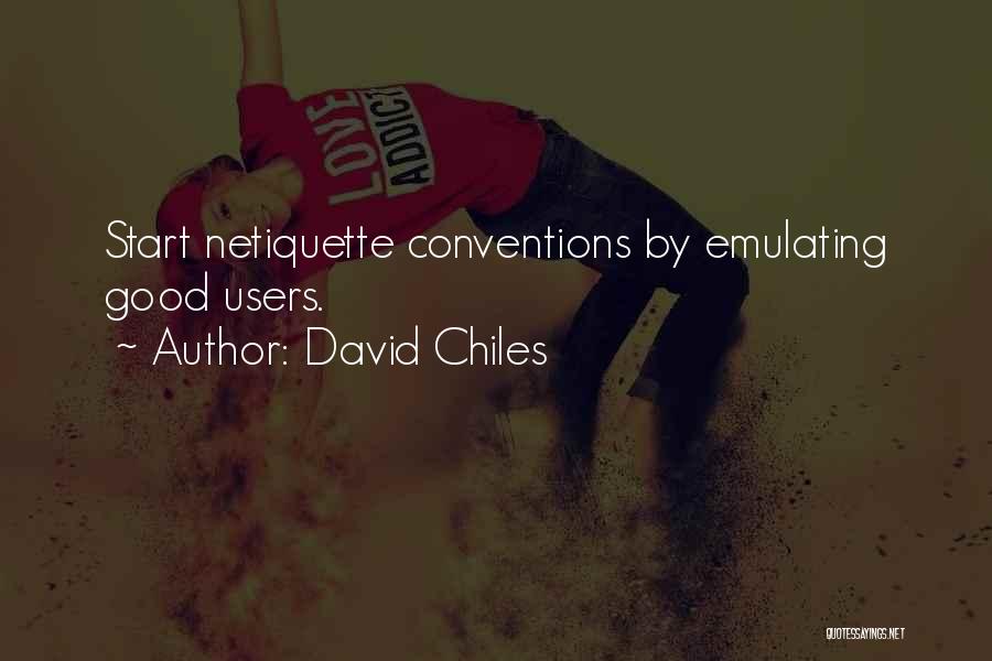 David Chiles Quotes 787127