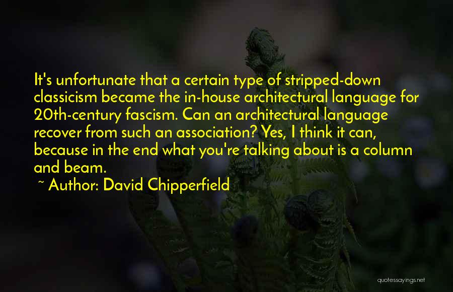 David Chipperfield Quotes 1776913