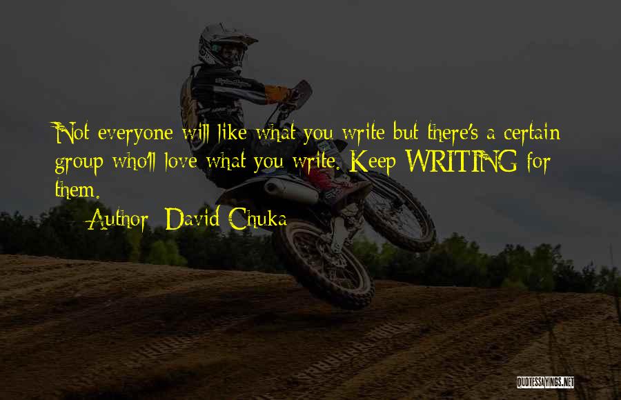 David Chuka Quotes 235407