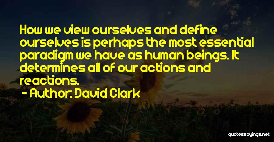 David Clark Quotes 1046988