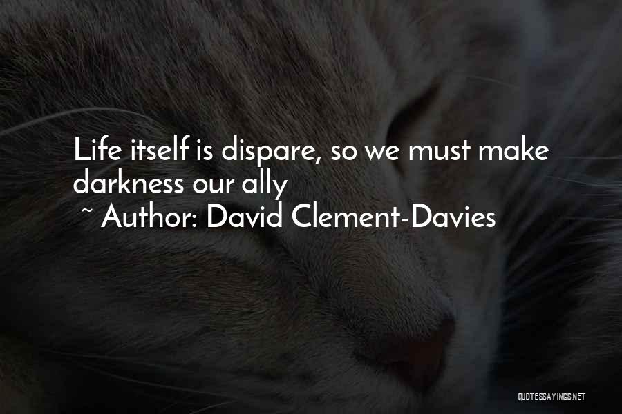 David Clement-Davies Quotes 340017