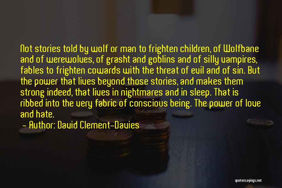 David Clement-Davies Quotes 445072