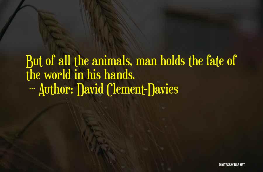 David Clement-Davies Quotes 693300