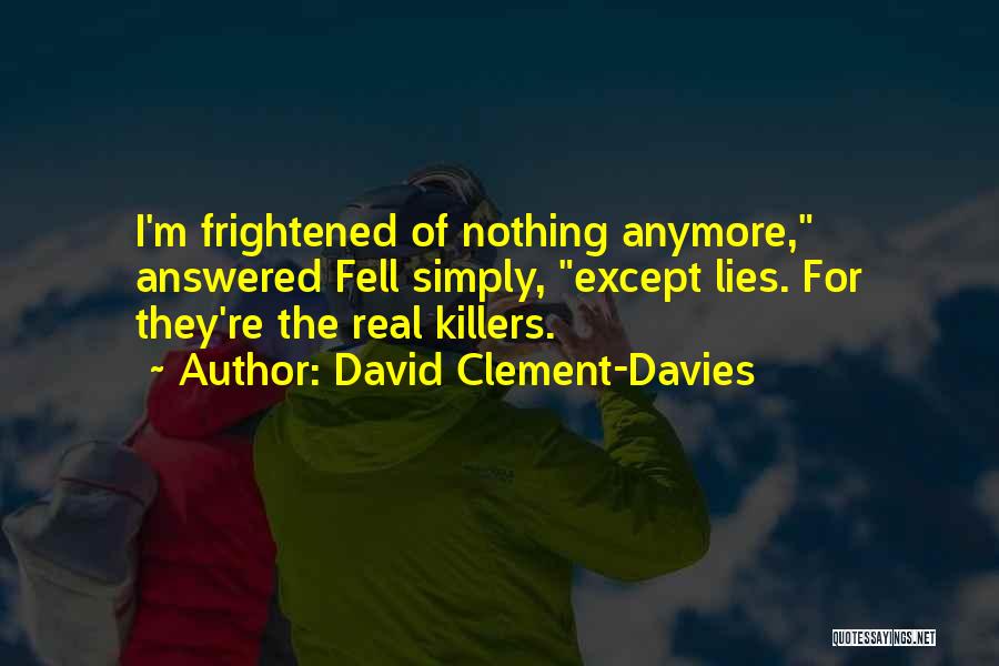 David Clement-Davies Quotes 967516