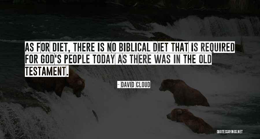 David Cloud Quotes 2255006 David Cloud Quotes 2255006
