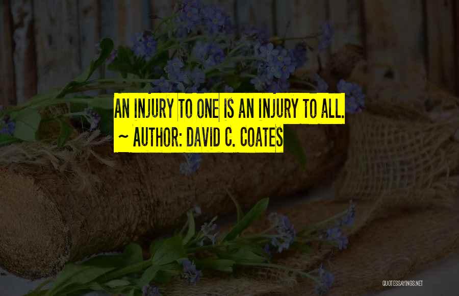 David Coates Quotes By David C. Coates
