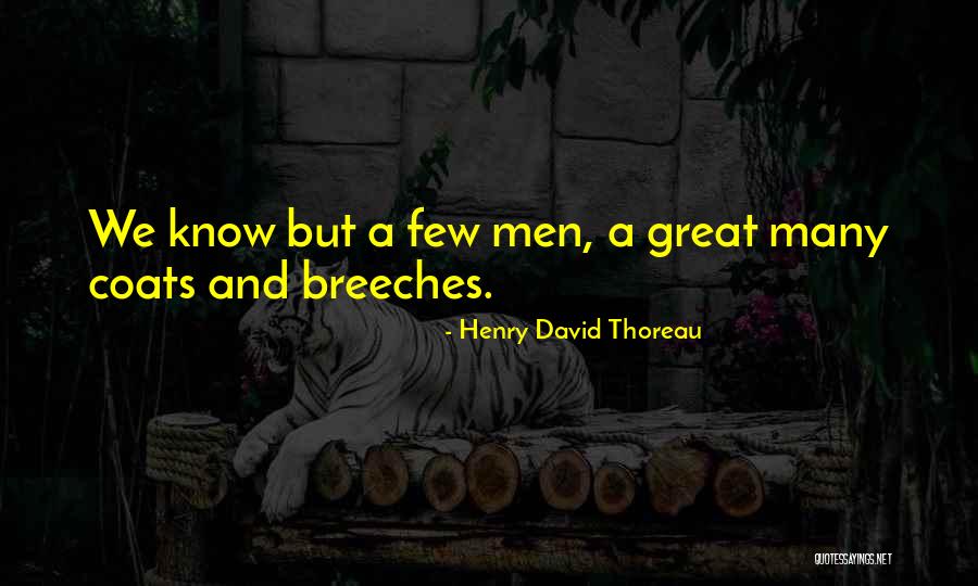 David Coats Quotes By Henry David Thoreau David Coats Quotes By Henry David Thoreau