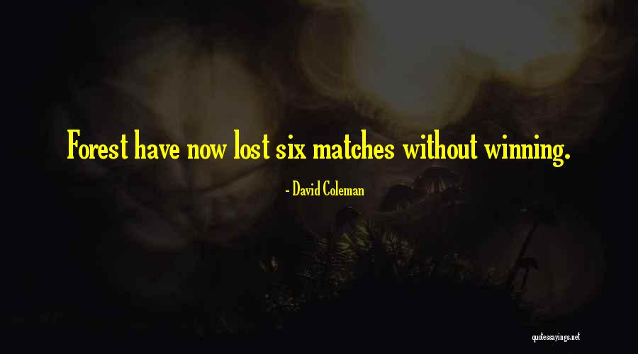 David Coleman Quotes 147145 David Coleman Quotes 147145