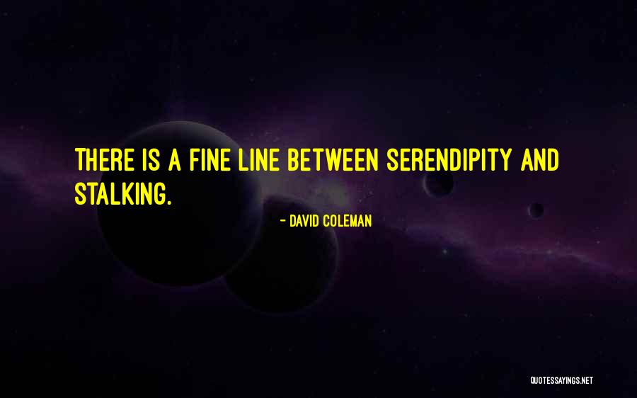 David Coleman Quotes 1893583 David Coleman Quotes 1893583