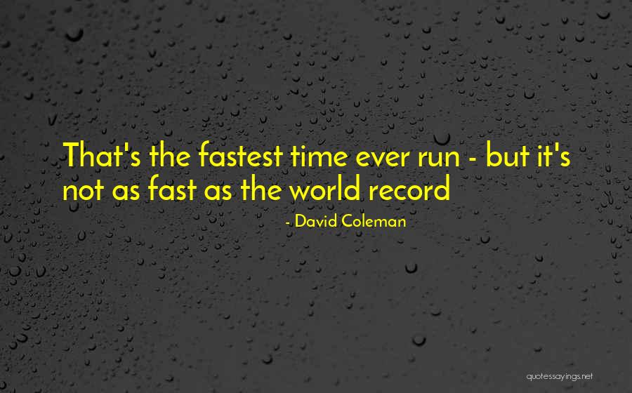 David Coleman Quotes 2253023