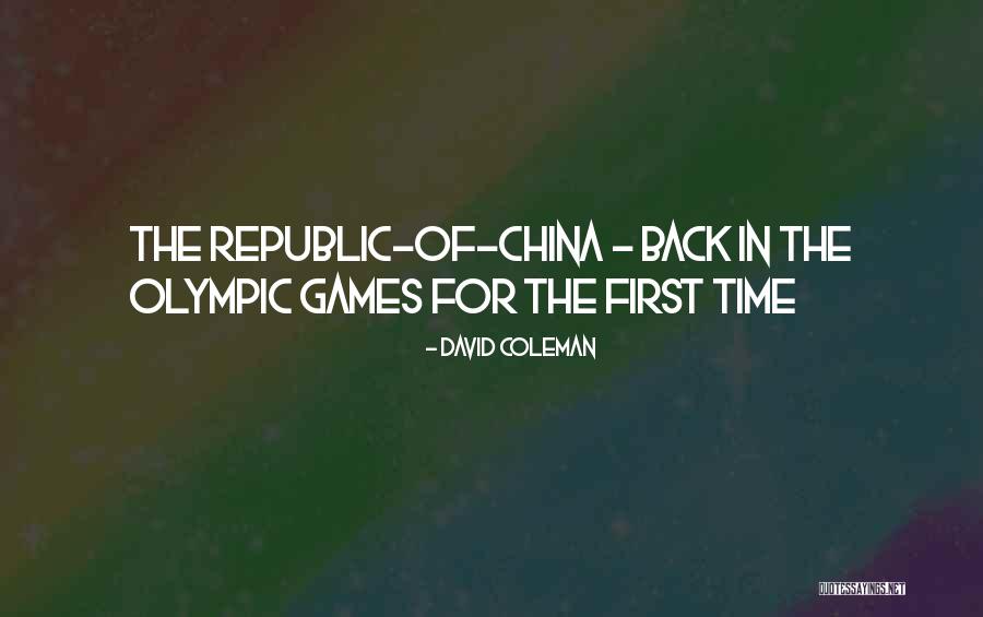 David Coleman Quotes 531572 David Coleman Quotes 531572