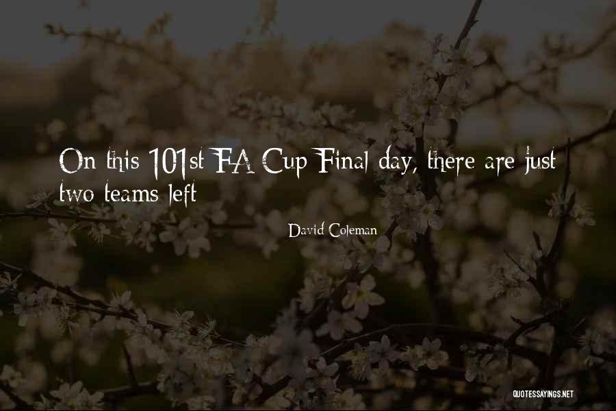 David Coleman Quotes 78066