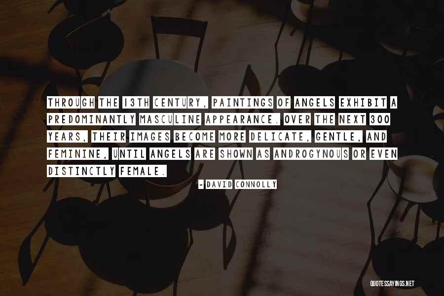 David Connolly Quotes 1191144 David Connolly Quotes 1191144