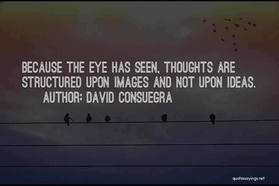 David Consuegra Quotes 1707039