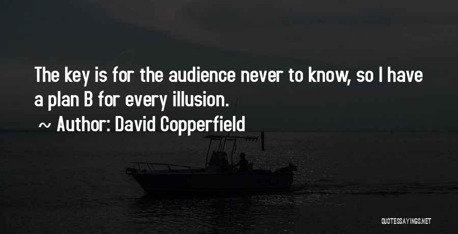 David Copperfield Key Quotes By David Copperfield